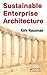 Sustainable Enterprise Arch...