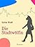 Die Stadtwölfin