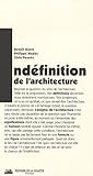 L'indéfinition de l'architecture : Un appel