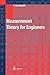 Measurement Theory for Engi...