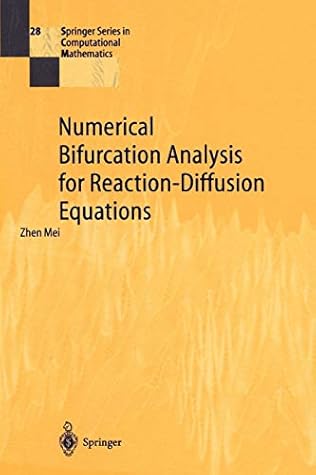 Numerical Bifurcation Analysis for Reaction-Diffusion Equations (Springer Series in Computational Mathematics)