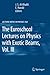 The Euroschool Lectures on Physics with Exotic Beams, Vol. III (Lecture Notes in Physics, 764)