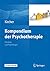 Kompendium Der Psychotherapie: Für Ärzte und Psychologen