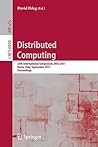 Distributed Computing: 25th International Symposium, DISC 2011, Rome, Italy, September 20-22, 2011, Proceedings (Lecture Notes in Computer Science, 6950)