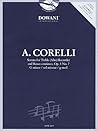 Corelli: Sonata for Treble Recorder & Basso Continuo Op. 5, No. 7 G Minor Corelli: Sonata for Treble Recorder & Basso Continuo Op. 5, No. 7 G Minor