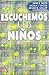 Escuchemos a los niños (Sec...