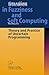 Theory and Practice of Uncertain Programming (Studies in Fuzziness and Soft Computing)