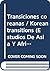 Transiciones coreanas (Estudios De Asia Y Africa) (Spanish Edition)