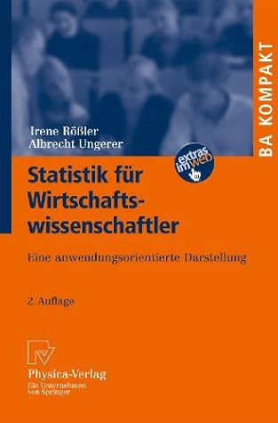 Statistik für Wirtschaftswissenschaftler: Eine anwendungsorientierte Darstellung