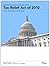 Selected Provisions and Analysis of the Tax Relief Act of 2010 by William J. Byrnes