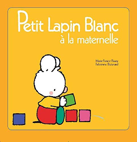 Petit Lapin Blanc à la maternelle (Paperback)