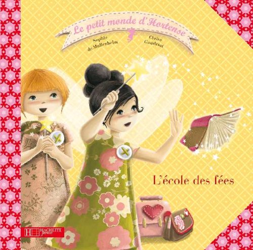 L'Ecole Des Fees (Paperback)