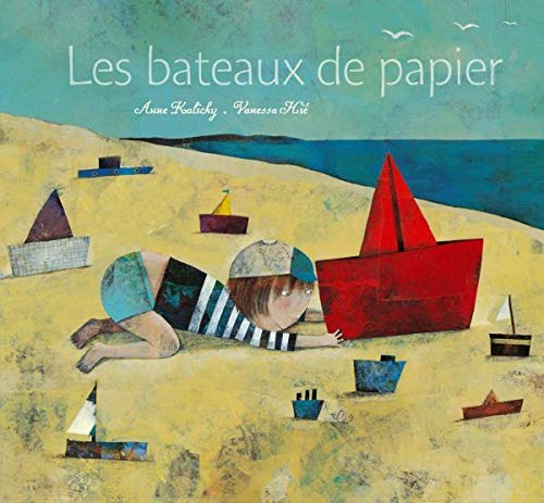 Les Bateaux de Papier (French Edition)