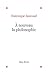 A nouveau la philosophie