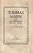 Thomas Mann ou la Séduction de la mort