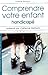Comprendre votre enfant handicapé by Valerie Sinason