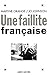 Une faillite française