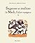 Sagesse et malice de Madi, l'idiot voyageur