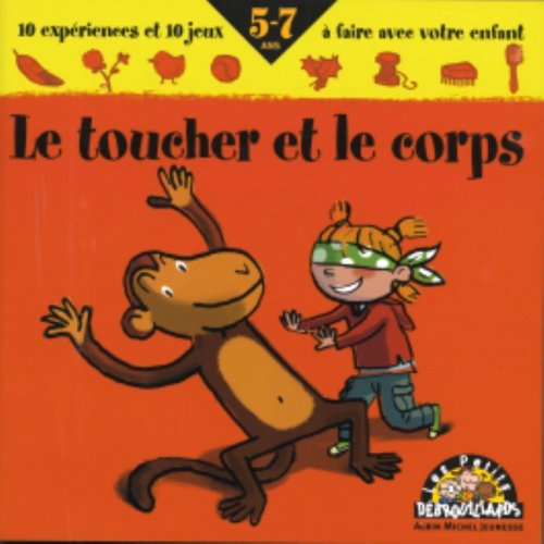 Le Toucher Et Le Corps (French Edition)
