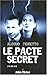 Le Pacte secret