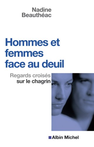 Hommes Et Femmes Face Au Deuil (Essais) (French Edition)