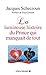 La Lumineuse Histoire du prince qui manquait de tout by Jacques Schecroun