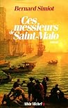 Ces messieurs de Saint-Malo by Bernard Simiot