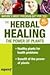 Herbal Healing: Your Guide to Healing Plants