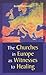 The Churches in Europe as W...