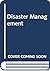 Disaster Management by R.B. Singh