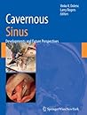 Cavernous Sinus: Developments and Future Perspectives