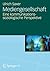 Mediengesellschaft: Eine kommunikationssoziologische Perspektive (German Edition)