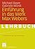 Einführung in das Werk Max Webers (Studienskripten zur Soziol... by Michael Bayer