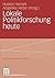 Lokale Politikforschung heute (Stadtforschung aktuell) (German Edition)