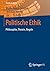 Politische Ethik: Philosoph...