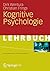 Kognitive Psychologie (Basiswissen Psychologie) (German Edition)