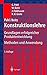 Pahl/Beitz Konstruktionslehre: Grundlagen erfolgreicher Produktentwicklung. Methoden und Anwendung (German Edition)