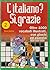 L'Italiano? Si, Grazie (Voc...
