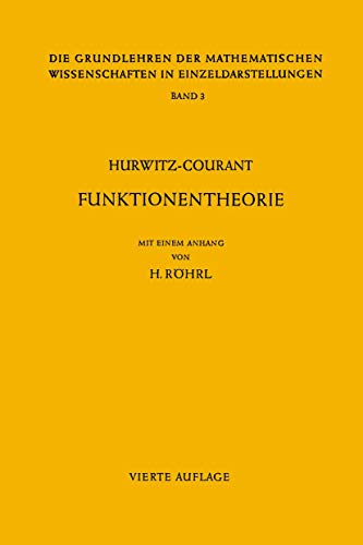 Vorlesungen Uber Allgemeine Funktionentheorie Und Elliptische Funktionen (4., Verm. U. Verb. Aufl.) (Grundlehren Der Mathematischen Wissenschaften (Springer Hardcover)) (English and German Edition)