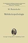 Molekularpathologie (Sitzungsberichte der Heidelberger Akademie der Wissenschaften) (German Edition)