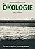 Ökologie: Ein Lehrbuch