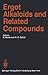 Ergot Alkaloids and Related Compounds (Handbook of Experimental Pharmacology)