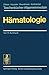 Hämatologie (Taschenbücher Allgemeinmedizin) (German Edition)