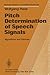 Pitch Determination of Speech Signals: Algorithms and Devices (Springer Series in Information Sciences)