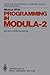 Programming in Modula-2 (Monographs in Computer Science)