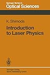 Introduction to Laser Physics (Springer Series in Optical Sciences)