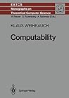 Computability (Monographs in Theoretical Computer Science. An EATCS Series)