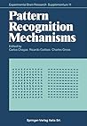 Pattern Recognition Mechanisms (Experimental Brain Research Series)