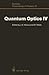 Quantum Optics IV: Proceedi...