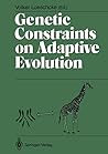Genetic Constraints on Adaptive Evolution